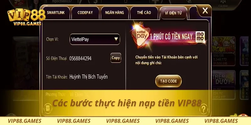 Các bước thực hiện nạp tiền Vip88